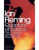 Quantum of Solace: The Complete James Bond Short Stories (Complete Bond Short Stories) (Fleming, I.)