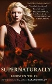 Supernaturally (Kiersten White)