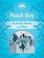 Classic Tales New Edition 1 Peach Boy Activity Book (Sue Arengo)