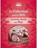 Classic Tales New Edition 2 Fisherman and his Wife Activity Book (Sue Arengo)