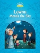 Classic Tales New Edition 1 Lownu Mends the Sky (Sue Arengo)
