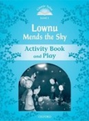 Classic Tales New Edition 1 Lownu Mends the Sky Activity Book (Sue Arengo)