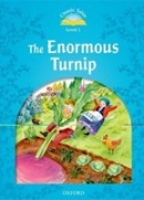 Classic Tales New Edition 1 Enormous Turnip (Sue Arengo)