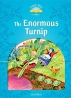 Classic Tales New Edition 1 Enormous Turnip (Sue Arengo)