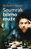 Soumrak bílého muže (Benjamin Kuras)
