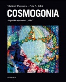 Cosmogonia (Vladimír Papoušek, Petr Oskar Bílek)