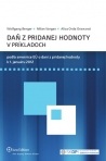 Daň z pridanej hodnoty v príkladoch (Alica Orda Oravcová, Milan Vargan, Milan Vargan, Wolfgang Berger, Wolfgang Berger)