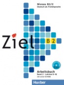 Ziel B2/2 Arbeitsbuch mit CD/CD-ROM - pracovný zošit s CD/CD-ROM (Roland Fischer, Rosa-Maria Dallapiazza, Anja Schümann, Maresa Winkler, Sandra Evans, Angela Kilimann)