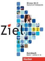 Ziel B2/2 AudioCDs zum Kursbuch - sada 2 CD k učebnici (Roland Fischer, Rosa-Maria Dallapiazza, Anja Schümann, Maresa Winkler, Sandra Evans, Angela Kilimann)