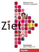 Ziel C1/2 AudioCDs zum Kursbuch - sada 2 CD k učebnici (Roland Fischer, Rosa-Maria Dallapiazza, Anja Schümann, Maresa Winkler, Sandra Evans)