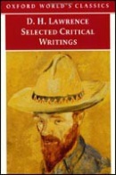 Selected Critical Writings (Oxford World's Classics) (Lawrence, D. H.)
