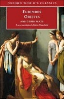 Orestes and Other Plays (Oxford World's Classics) (Euripides)