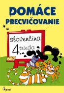 Domáce precvičovanie slovenčina 4. trieda (Petr Šulc; Ľubica Kohániová)