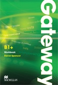 Gateway B1+ Workbook - pracovný zošit (David Spencer)