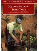 Three Tales (Oxford World's Classics) (Flaubert, G.)
