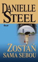 Zostaň sama sebou (Danielle Steel)