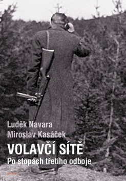 Volavčí sítě (Miroslav Kasáček, Luděk Navara)