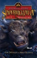 Kronika rodu Spiderwickovcov 5. (Tony DiTerlizzi, Holly Black)