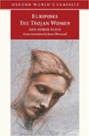 Trojan Women and Other Plays (Oxford World's Classics) (Euripides)