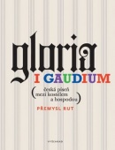 Gloria i gaudium (Přemysl Rut)