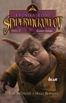 Kronika rodu Spiderwickovcov 2. (Tony DiTerlizzi, Holly Black)