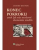 Konec pokroku aneb Jak nás moderní ekonomie zradila (Graeme Maxton)