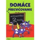 Domáce precvičovanie matematika 3. trieda (Petr Šulc)