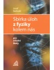 Sbírka úloh z fyziky kolem nás pro střední školy (Josef Nahodil)