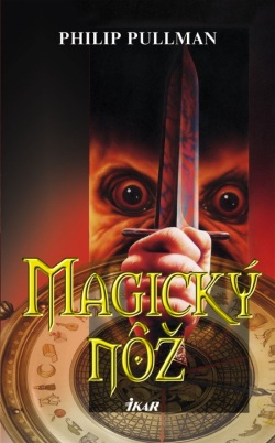 Magický nôž, 2.vydanie (Philip Pullman)