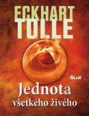 Jednota všetkého živého (Eckhart Tolle)