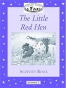 Classic Tales Beginner 1 Little Red Hen Activity Book (Sue Arengo)
