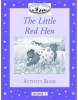Classic Tales Beginner 1 Little Red Hen Activity Book (Sue Arengo)