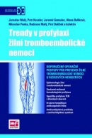 Trendy v profylaxi žilní tromboembolické nemoci (Jaroslav Malý, Jaroslav Malý, Jaromír Gumelec, Petr Kessler, Petr Kessler)