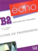 Écho B2 Livre de professeur (Jacky Girardet)