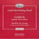 Classic Tales CD Goldilocks and Three Bears/ Little Red Riding Hood (Sue Arengo)