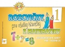 Rozcvičky pre všetky hlavičky z matematiky (autokorektívne karty pre 1. ročník) (Martina Totkovičová)