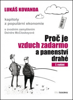 Proč je vzduch zadarmo a panenství drahé (Lukáš Kovanda)