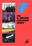 Fyzika pro 9.r.ZŠ (Jiří Bohuněk, Růžena Kolářová)