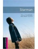 Oxford Bookworms Library Starter - Starman + CD (Hedge, T. (Ed.) - Bassett, J. (Ed.))