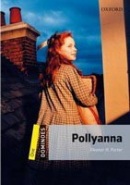 Dominoes 1 Pollyanna + mp3 (Porter, E. H.)