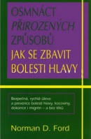 18 přirozených způsobů jak se (Jana Nováková, Norman D. Ford)