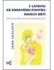S láskou ke zdravému pohybu našich dětí (Jana Skálová)