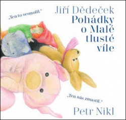 Pohádky o Malé tlusté víle (Jiří Dědeček)