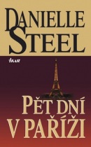 Pět dní v Paříži (Danielle Steel)