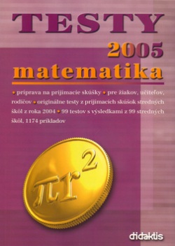 Testy z matematiky 2005 (Veronika Adamčíková)