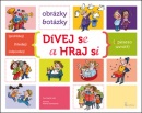 Dívej se a hraj si (Alena Schulz, Ivana Lair)