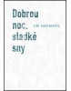Dobrou noc, sladké sny (Jiří Kratochvil)