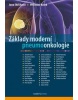 Základy moderní pneumoonkologie (Vítězslav Kolek, Jana Skřičková)