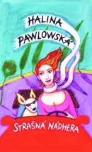 Strašná nádhera (Halina Pawlowská)
