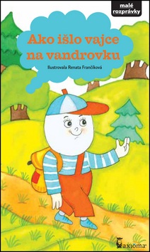 Ako išlo vajce na vandrovku (Renata Frančíková)